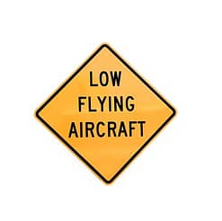 low flying aircraft cautions 